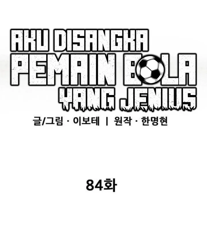 I’m Being Misunderstood as a Soccer Genius Chapter 84 Gambar 35