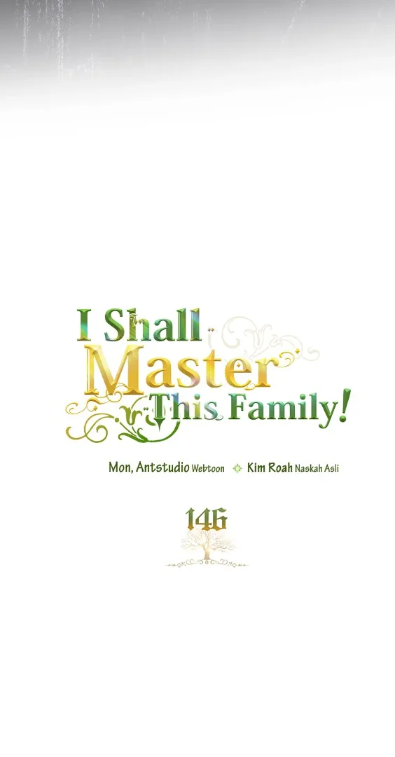 I Shall Master This Family! Chapter 146 Gambar 43
